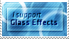 I support Glass Effects
